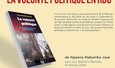 La volonté politique en RDC, le livre à lire en ce mois d'indépendance 